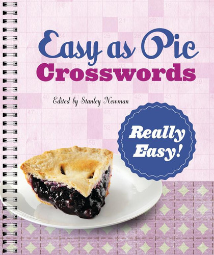 Easy as Pie Crosswords: Really Easy!: 72 Relaxing Puzzles (Easy as Pie Crosswords) book cover by Stanley Newman