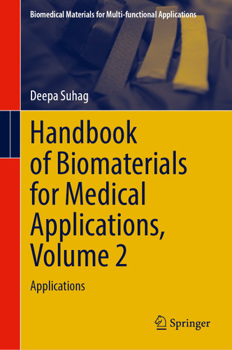 Handbook of Biomaterials for Medical Applications, Volume 2: Applications (Biomedical Materials for Multi-functional Applications) book cover by Deepa Suhag
