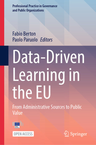 Data-Driven Learning in the EU: From Administrative Sources to Public Value (Professional Practice in Governance and Public Organizations) book cover by 