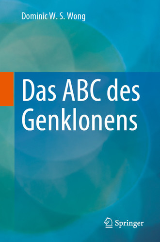 Das ABC des Genklonens book cover by Dominic W. S. Wong