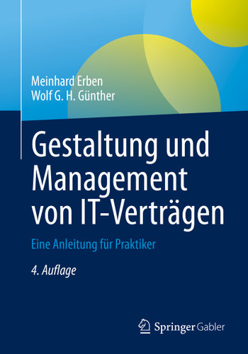 Gestaltung und Management von IT-Verträgen: Eine Anleitung für Praktiker book cover by Meinhard Erben, Wolf G. H. Günther