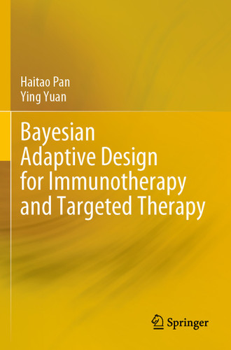 Bayesian Adaptive Design for Immunotherapy and Targeted Therapy book cover by Haitao Pan, Ying Yuan