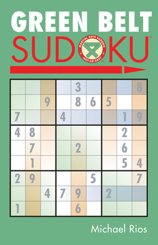 Green Belt Sudoku® (Martial Arts Puzzles Series) book cover by Michael Rios
