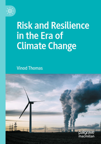 Risk and Resilience in the Era of Climate Change book cover by Vinod Thomas