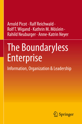 The Boundaryless Enterprise: Information, Organization & Leadership book cover by Arnold Picot, Ralf Reichwald, Rolf T. Wigand, Kathrin M. Möslein, Rahild Neuburger, Anne-Katrin Neyer