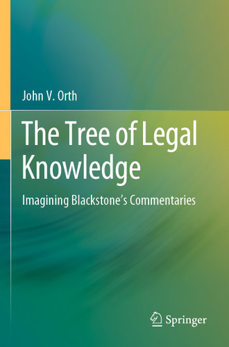 The Tree of Legal Knowledge: Imagining Blackstone’s Commentaries book cover by John V. Orth
