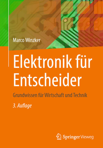 Elektronik für Entscheider: Grundwissen für Wirtschaft und Technik book cover by Marco Winzker