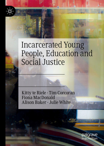 Incarcerated Young People, Education and Social Justice book cover by Kitty te Riele, Tim Corcoran, Fiona Macdonald, Alison Baker, Julie White