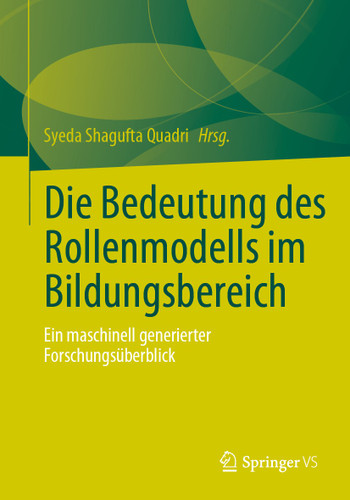 Die Bedeutung des Rollenmodells im Bildungsbereich: Ein maschinell generierter Forschungsüberblick book cover by 