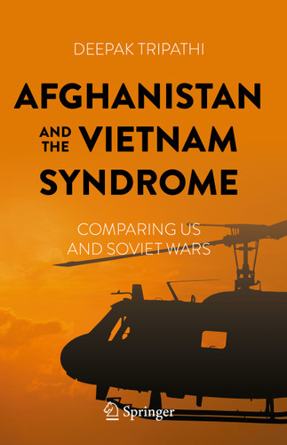 Afghanistan and the Vietnam Syndrome: Comparing US and Soviet Wars book cover by Deepak Tripathi