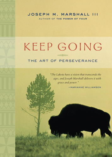 Keep Going: The Art of Perseverance book cover by Joseph M. Marshall