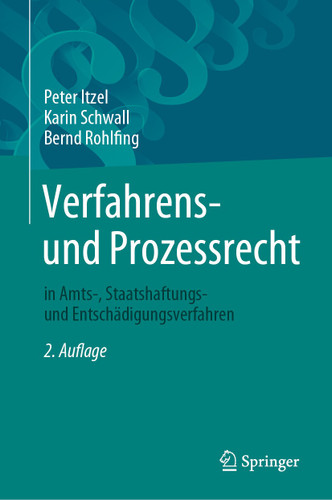 Verfahrens- und Prozessrecht in Amts-, Staatshaftungs- und Entschädigungsverfahren book cover by Peter Itzel, Karin Schwall, Bernd Rohlfing