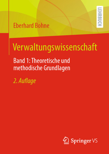 Verwaltungswissenschaft: Band 1: Theoretische und methodische Grundlagen book cover by Eberhard Bohne
