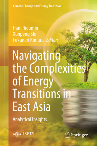 Navigating the Complexities of Energy Transitions in East Asia: Analytical Insights (Climate Change and Energy Transition) book cover by 