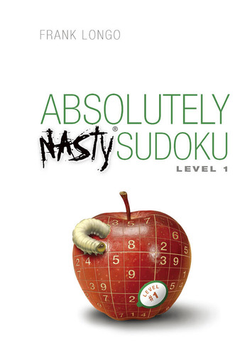Absolutely Nasty® Sudoku Level 1 (Absolutely Nasty® Series) book cover by Frank Longo