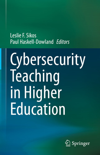 Cybersecurity Teaching in Higher Education book cover by 