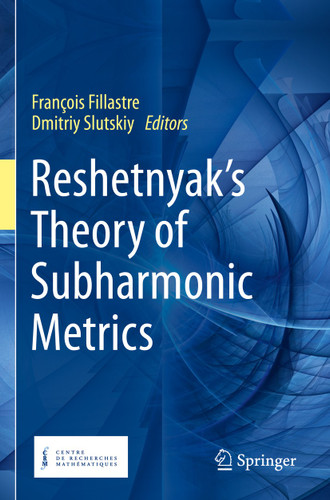 Reshetnyak's Theory of Subharmonic Metrics book cover by 