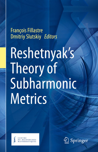 Reshetnyak's Theory of Subharmonic Metrics book cover by 
