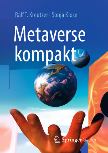 Metaverse kompakt: Begriffe, Konzepte, Handlungsoptionen book cover by Ralf T. Kreutzer, Sonja Klose