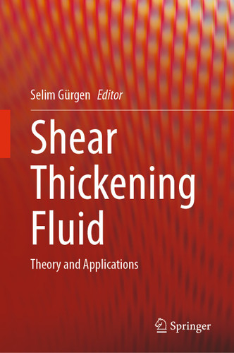 Shear Thickening Fluid: Theory and Applications book cover by 