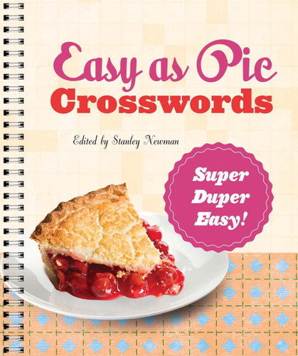 Easy as Pie Crosswords: Super-Duper Easy!: 72 Relaxing Puzzles (Easy as Pie Crosswords) book cover by Stanley Newman