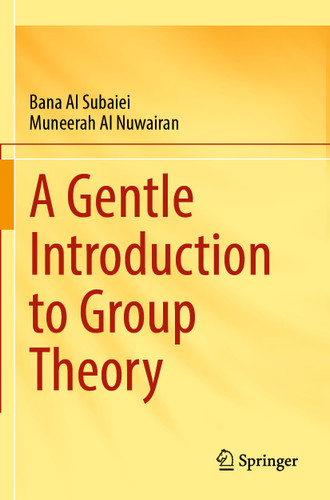 A Gentle Introduction to Group Theory book cover by Bana Al Subaiei, Muneerah Al Nuwairan