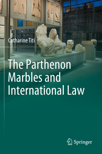 The Parthenon Marbles and International Law book cover by Catharine Titi