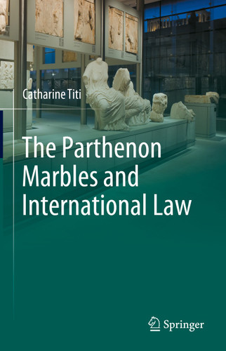 The Parthenon Marbles and International Law book cover by Catharine Titi