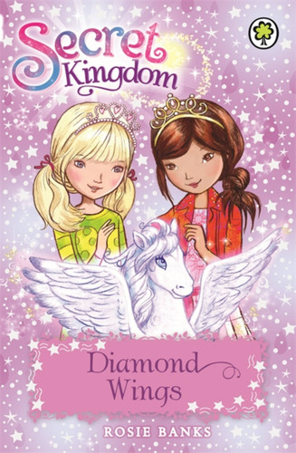 Secret Kingdom: 25: Diamond Wings (Secret Kingdom) book cover by Rosie Banks