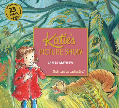 Katie's Picture Show (Katie) book cover by James Mayhew