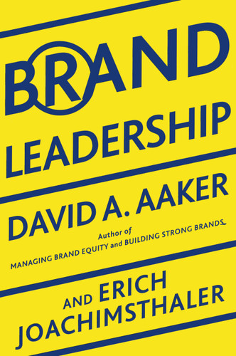 Brand Leadership: Building Assets In an Information Economy book cover by David A. Aaker, Erich Joachimsthaler