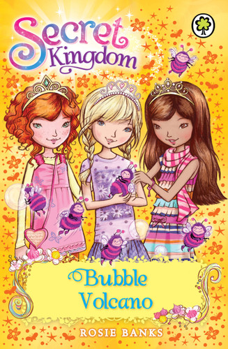 Secret Kingdom 7: Bubble Volcano (Secret Kingdom) book cover by Rosie Banks