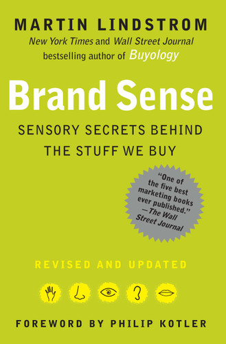 Brand Sense: Sensory Secrets Behind the Stuff We Buy book cover by Martin Lindstrom