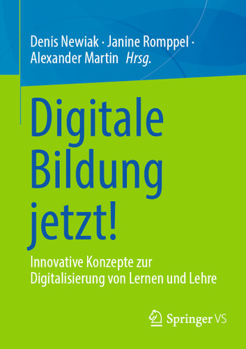 Digitale Bildung jetzt!: Innovative Konzepte zur Digitalisierung von Lernen und Lehre book cover by 