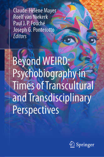 Beyond WEIRD: Psychobiography in Times of Transcultural and Transdisciplinary Perspectives book cover by 