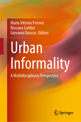 Urban Informality: A Multidisciplinary Perspective book cover by 
