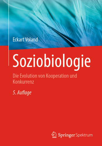 Soziobiologie: Die Evolution von Kooperation und Konkurrenz book cover by Eckart Voland