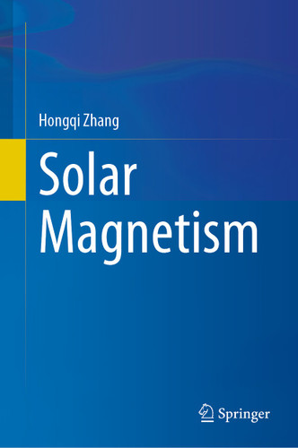 Solar Magnetism book cover by Hongqi Zhang