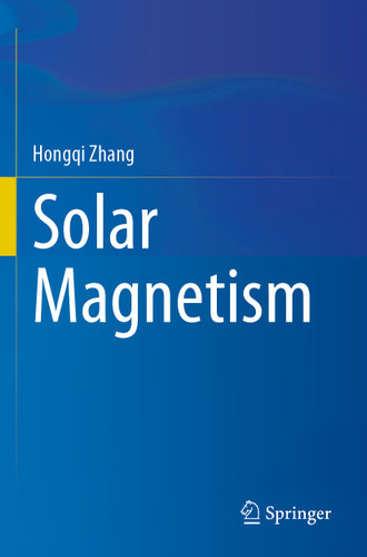 Solar Magnetism book cover by Hongqi Zhang