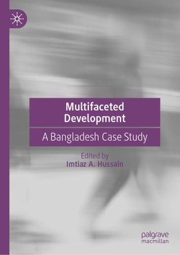 Multifaceted Development: A Bangladesh Case Study book cover by 