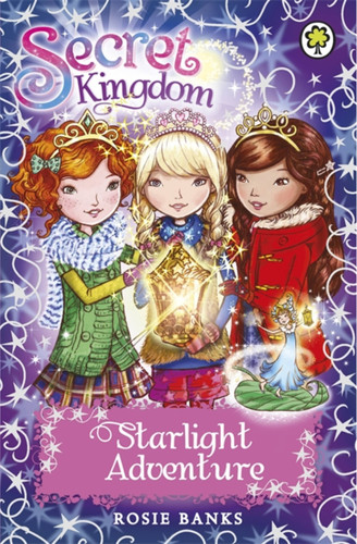 Secret Kingdom: Starlight Adventure (Secret Kingdom) book cover by Rosie Banks