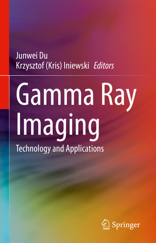 Gamma Ray Imaging: Technology and Applications book cover by 