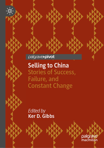 Selling to China: Stories of Success, Failure, and Constant Change book cover by 