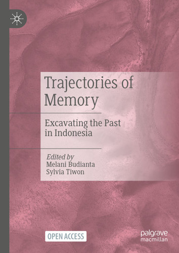 Trajectories of Memory: Excavating the Past in Indonesia book cover by 