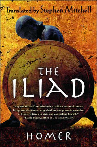 The Iliad: (The Stephen Mitchell Translation) book cover by Homer