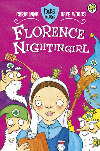 Pocket Heroes 5: Florence Nightingirl (Pocket Heroes) book cover by Chris Inns