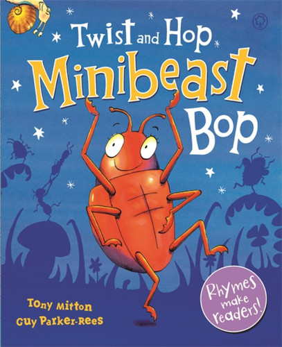 Twist and Hop, Minibeast Bop! book cover by Tony Mitton