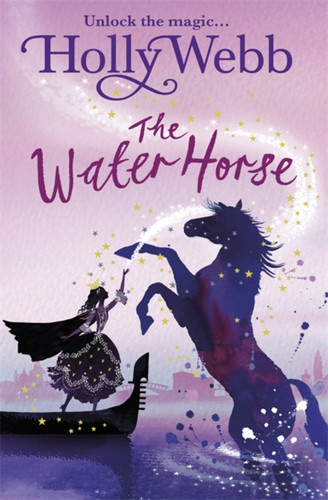 A Magical Venice story: The Water Horse: Book 1 (A Magical Venice story) book cover by Holly Webb