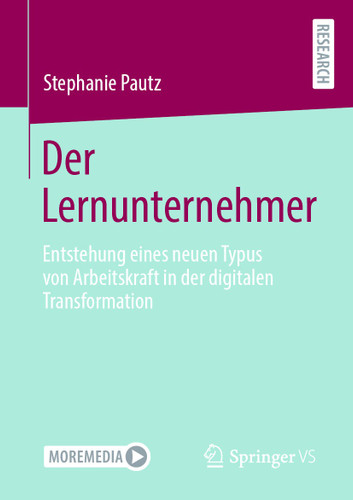 Der Lernunternehmer: Entstehung eines neuen Typus von Arbeitskraft in der digitalen Transformation book cover by Stephanie Pautz