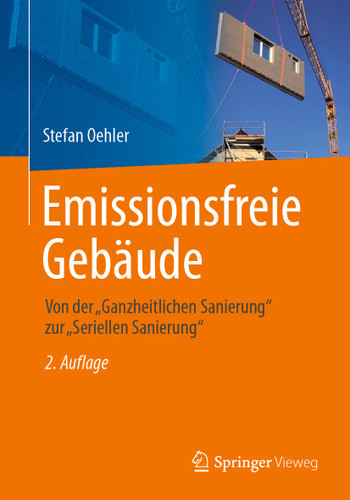 Emissionsfreie Gebäude: Von der „Ganzheitlichen Sanierung“ zur „Seriellen Sanierung“ book cover by Stefan Oehler